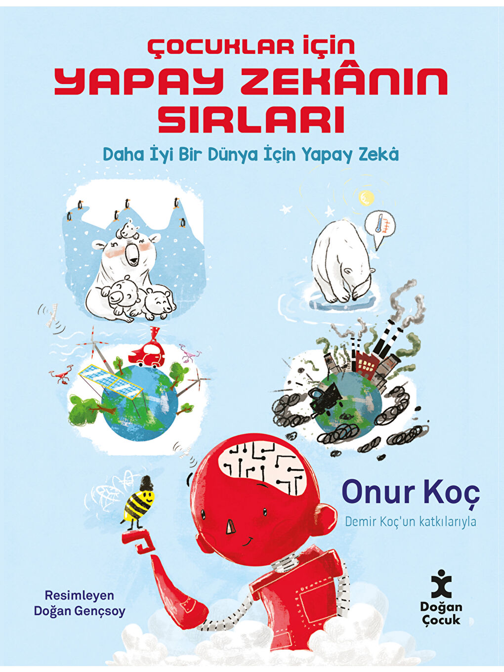 Çocuklar İçin Yapay Zekanın Sırları - Onur Koç