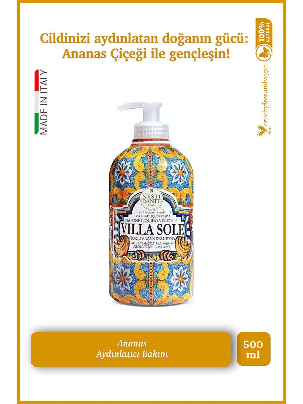Villa Sole Fiori D'Ananas Dell'Etna Sıvı Sabun 500ml l Yaşlanma Karşıtı l Ananas