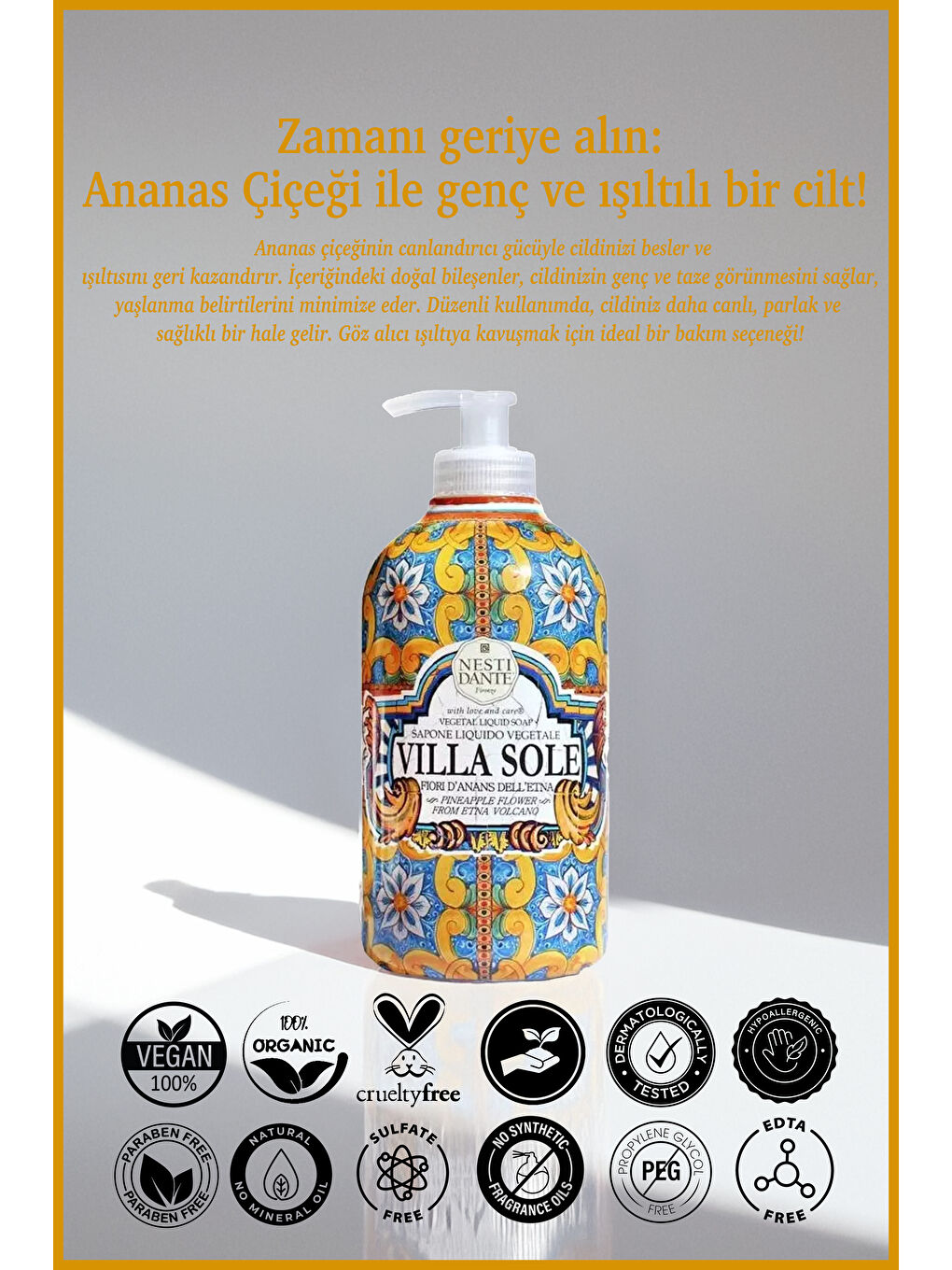 Villa Sole Fiori D'Ananas Dell'Etna Sıvı Sabun 500ml l Yaşlanma Karşıtı l Ananas-1