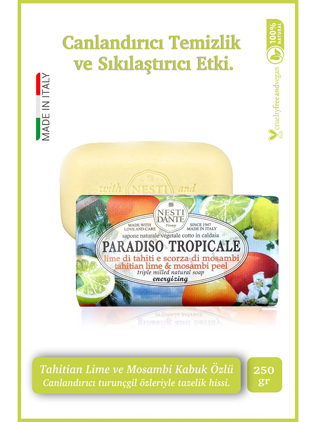 Nesti Dante Sabun Paradiso Tropicale Tahitian Lime ve Mosambi Peel Katı Sabun 250gr|Sıkılaştırıcı |L