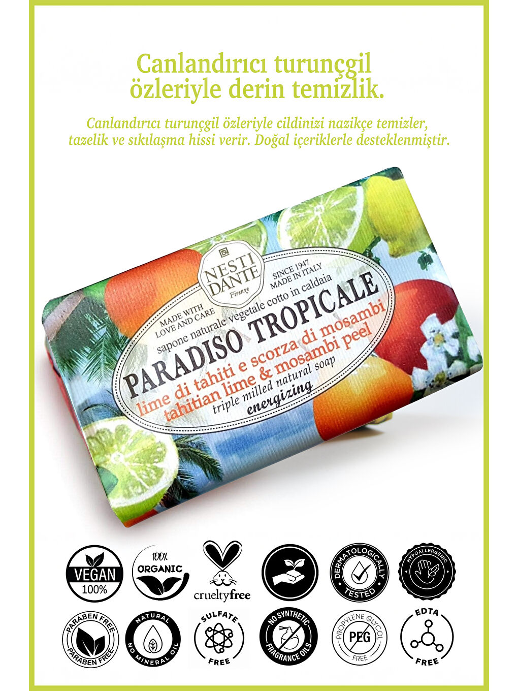 Nesti Dante Sabun Paradiso Tropicale Tahitian Lime ve Mosambi Peel Katı Sabun 250gr|Sıkılaştırıcı |L-1