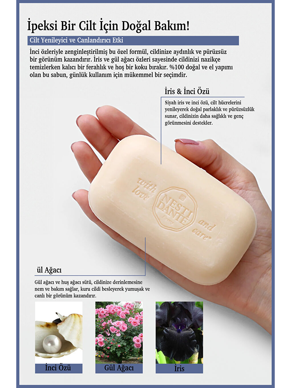 Nesti Dante Philosophia Cream İnci Özlü İris ve Gül Ağacı Parlatıcı Nemlendirici Sabun Vegan Bakım 2 - 2