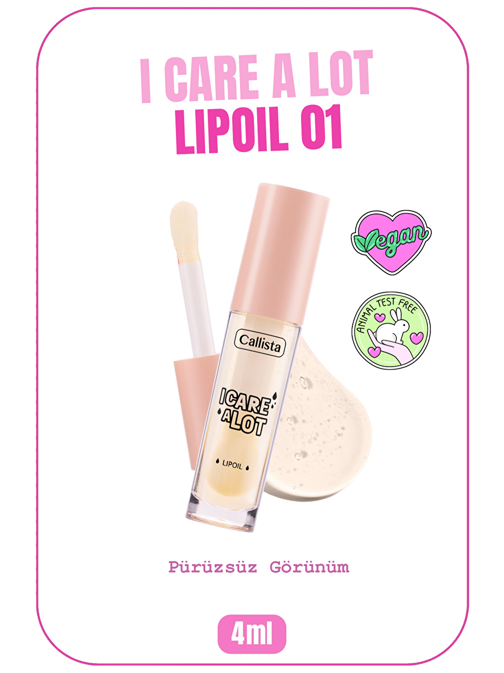 Callista Renksiz I Care a Lot Lip Oil 01 Peach Nemlendirici Dudak Yağı