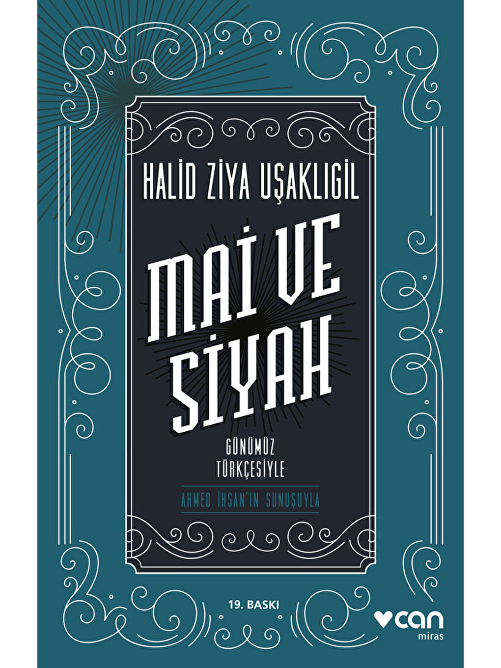 Mai ve Siyah (Günümüz Türkçesiyle)