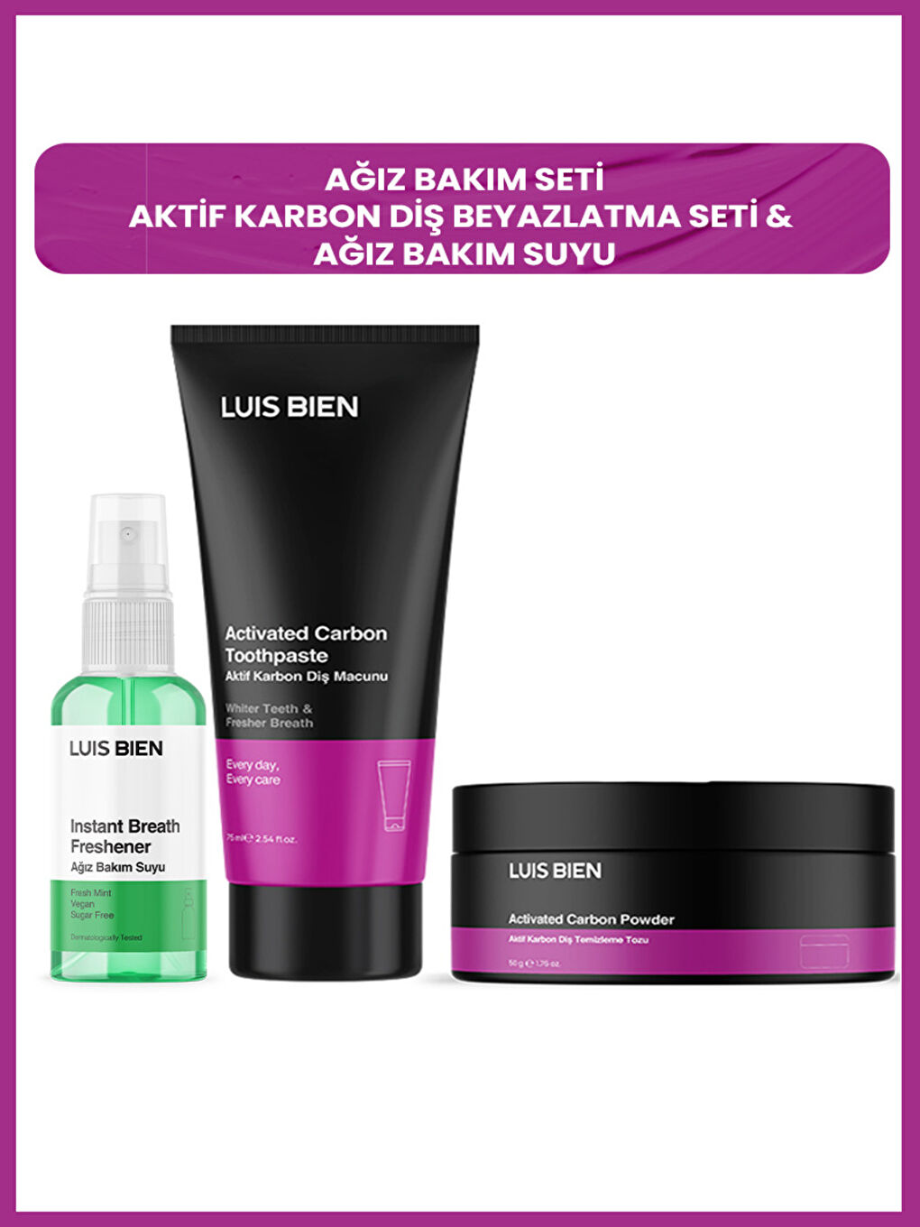 Luis Bien Ağız Bakım Seti ( Aktif Karbon Diş Tozu + Aktif Karbon Diş Macunu +Naneli Ağız Bakım Suyu)