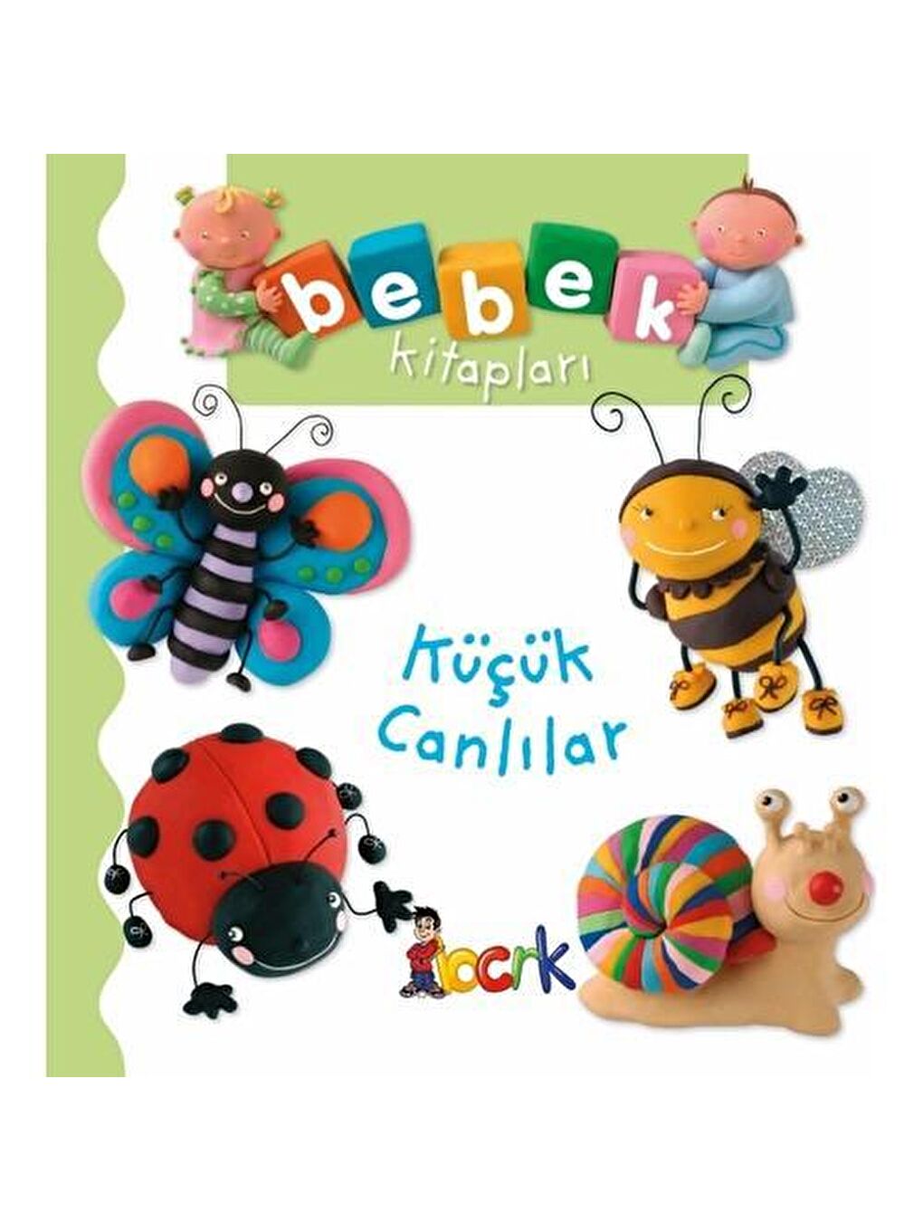 Bebek Kitapları Küçük Canlılar KTP