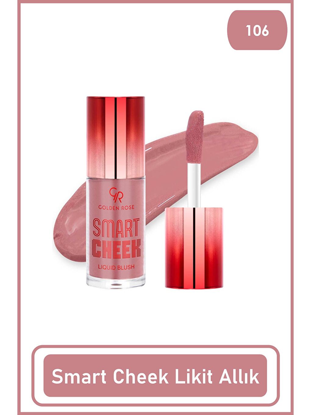 Smart Cheek Liquid Blush No: 106 - Likit Allık