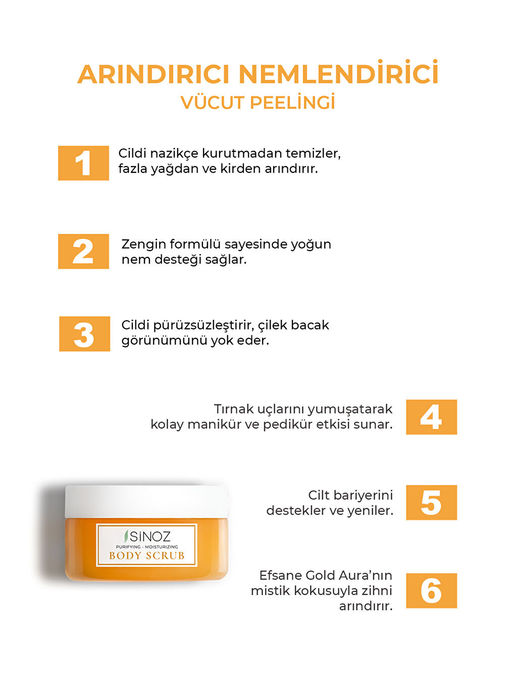 Sinoz Body Scrub Besleyici Arındırıcı Nemlendirici Vücut Peelingi 300 gr - 1