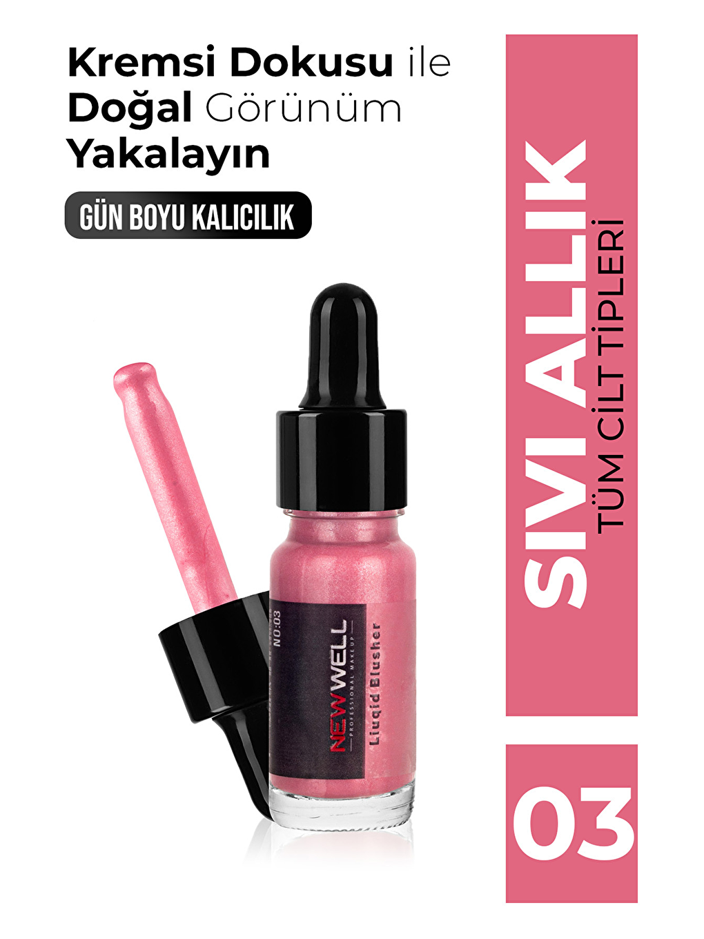 New Well Açık Pembe Sıvı Allık (Sedefli) No:03