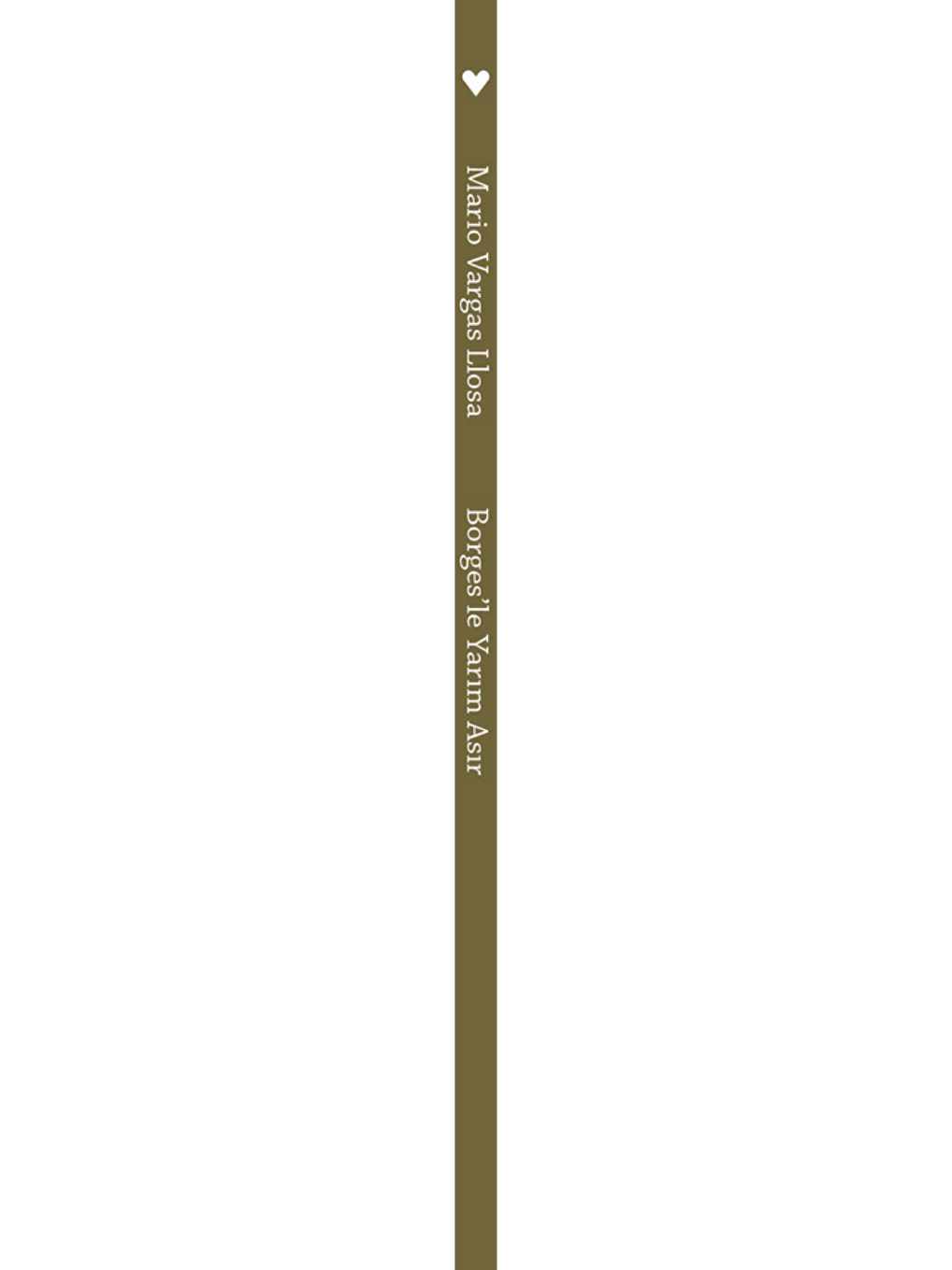Borges’le Yarım Asır-1