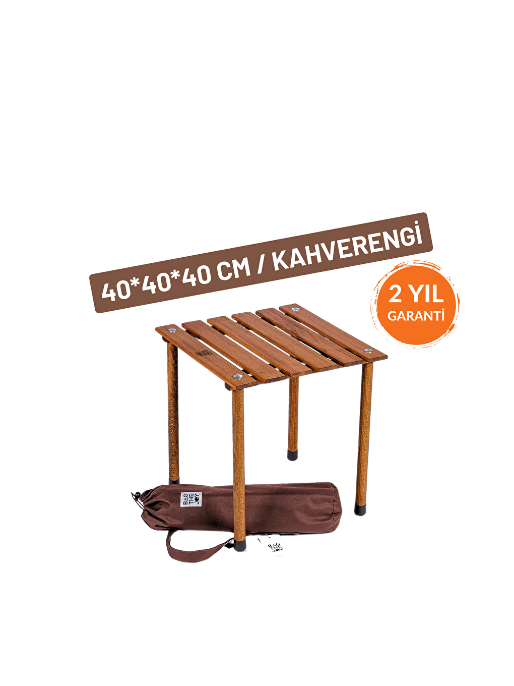 Bag The Joy Kahverengi 40*40*40cm Ahşap Katlanır Kamp Masası - Kahverengi