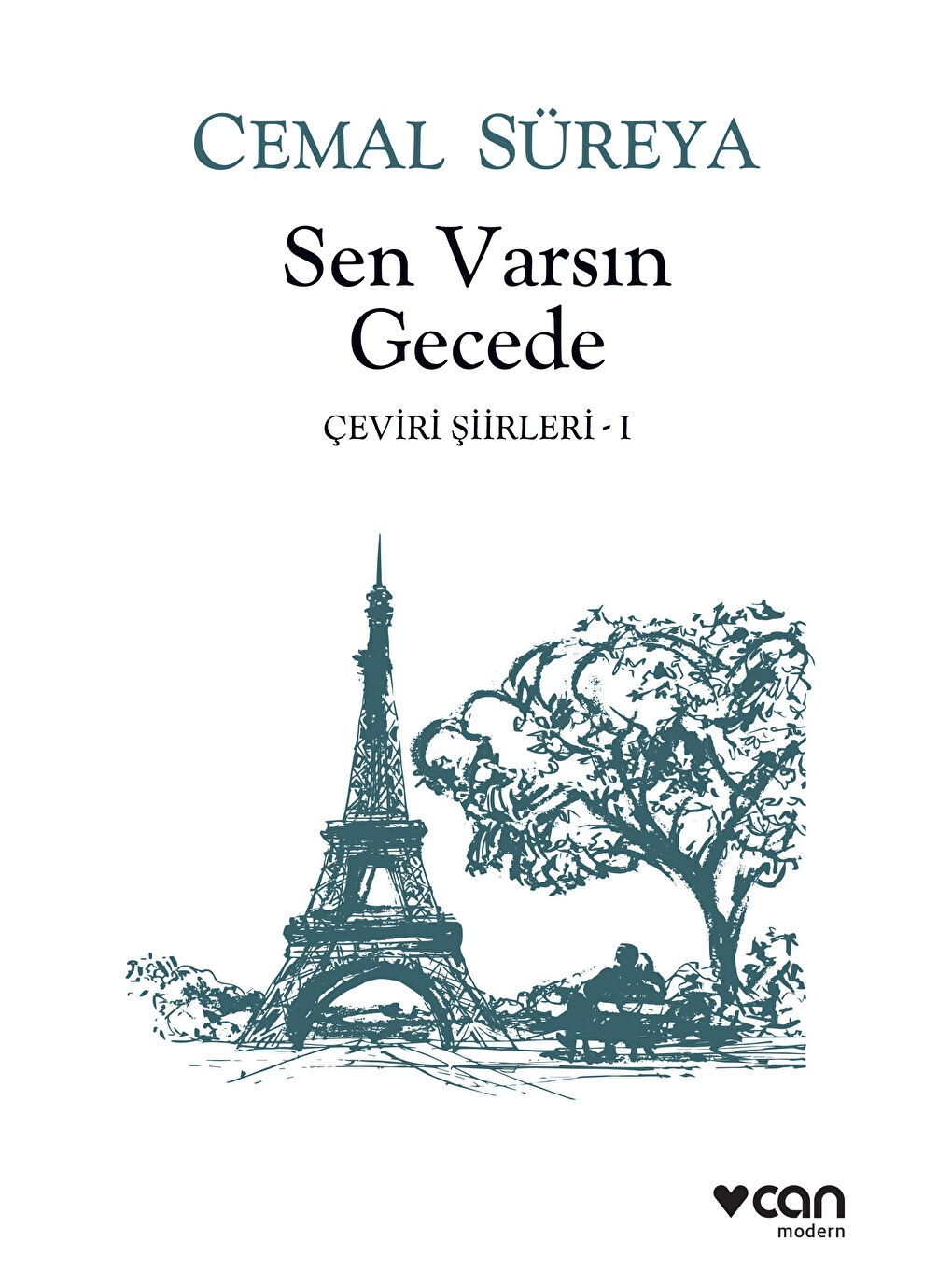 Can Yayınları Renksiz Sen Varsın Gecede: Çeviri Şiirleri 1