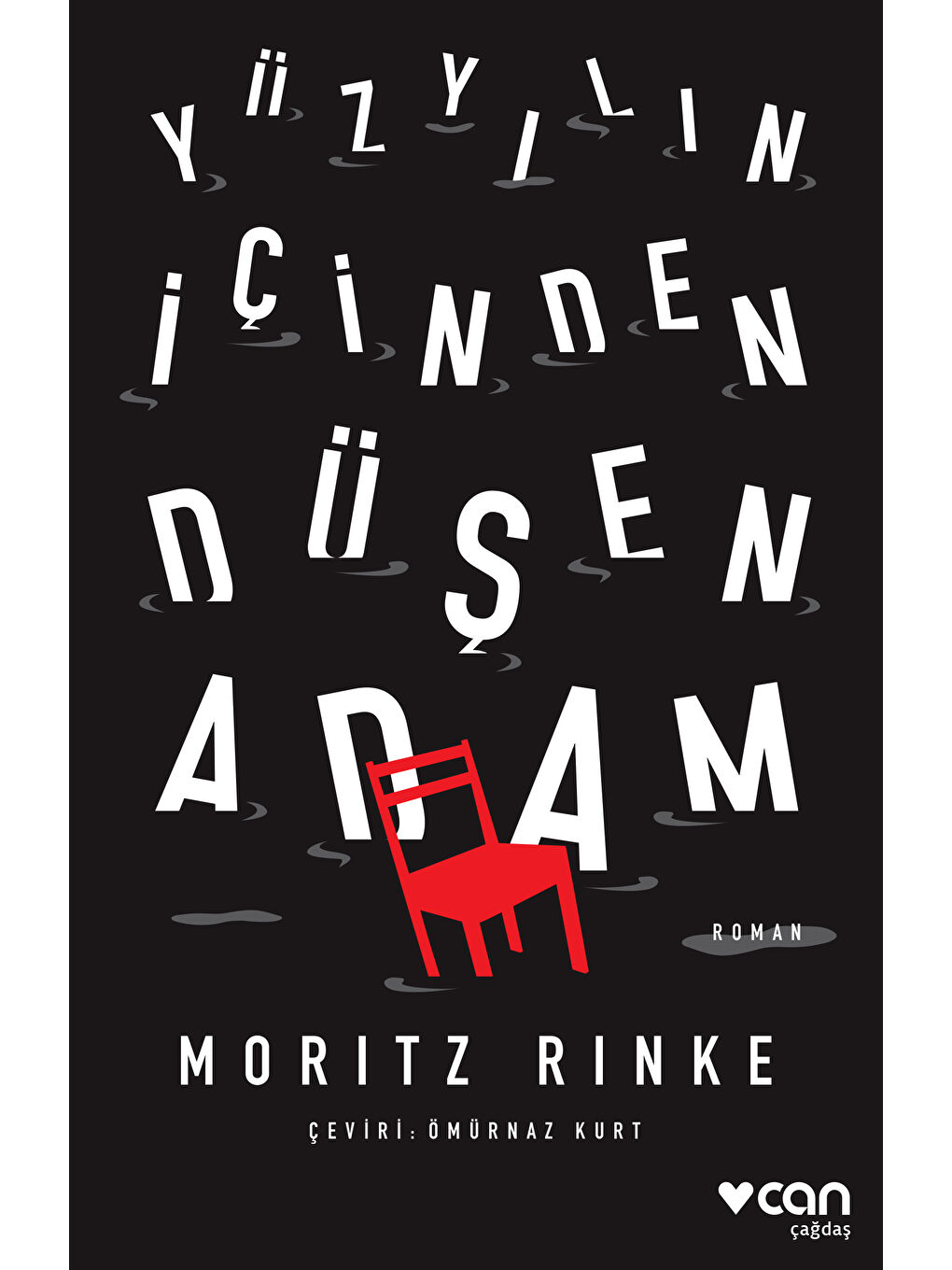 Yüzyılın İçinden Düşen Adam