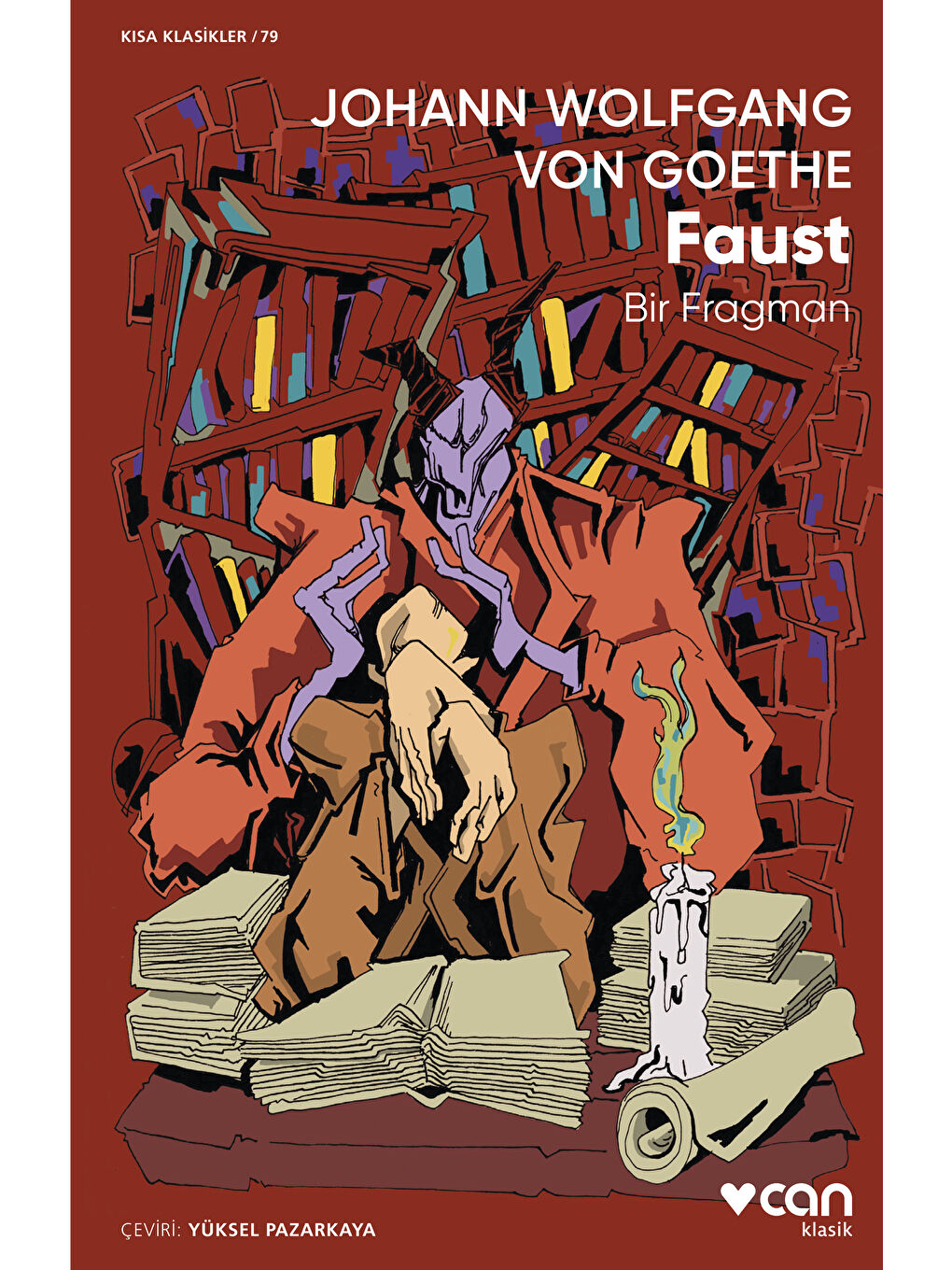 Can Yayınları Renksiz Faust: Bir Fragman