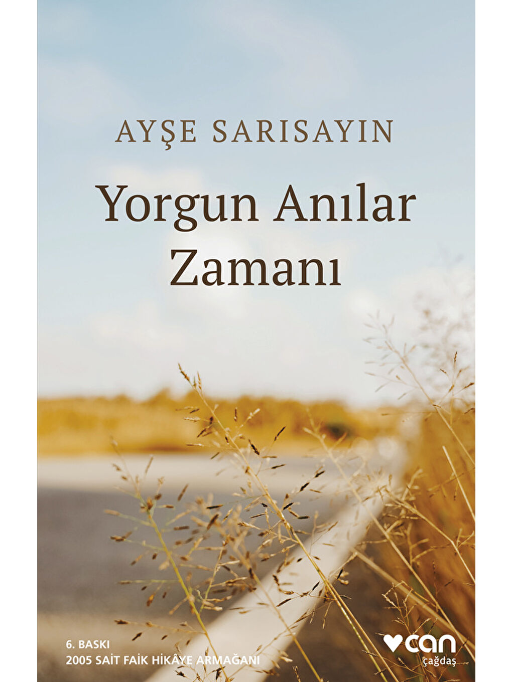 Can Yayınları Yorgun Anılar Zamanı