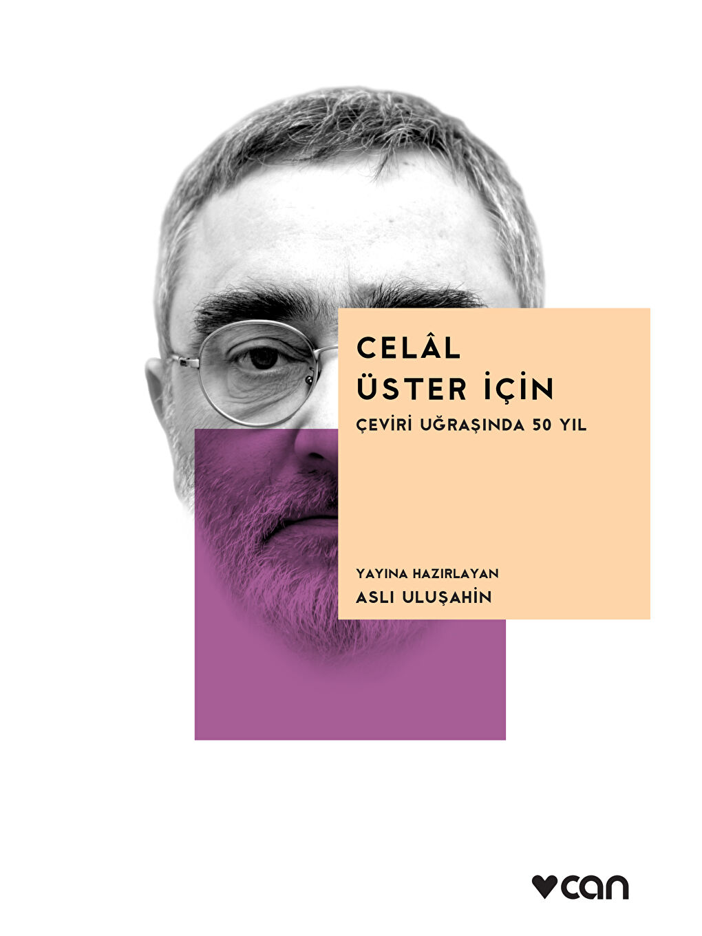 Can Yayınları Renksiz Celâl Üster İçin