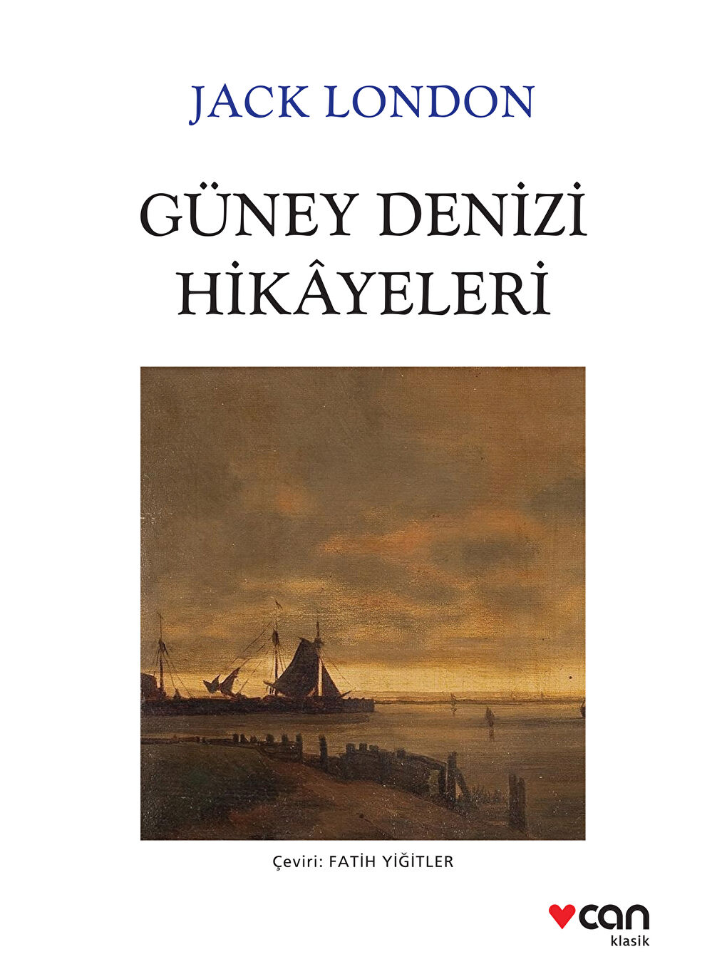 Can Yayınları Renksiz Güney Denizi Hikâyeleri