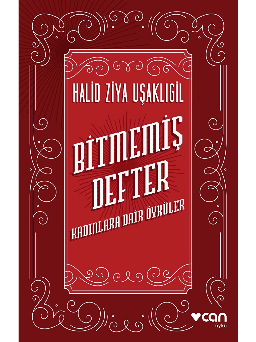 Can Yayınları Bitmemiş Defter-Halid Ziya Uşaklıgil