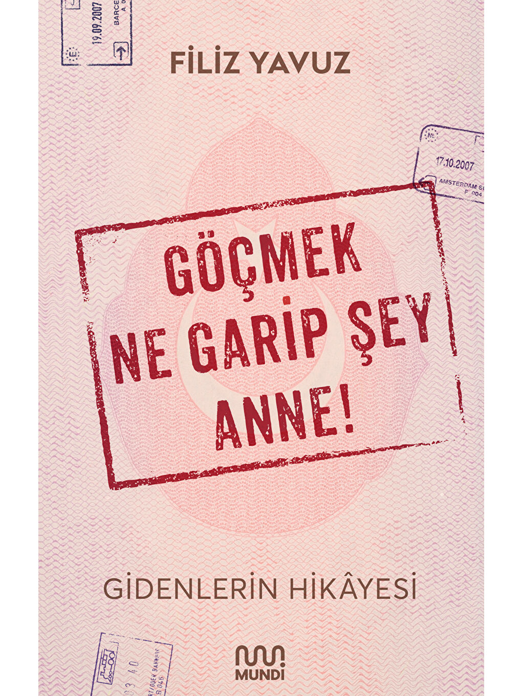 Mundi Renksiz Göçmek Ne Garip Şey Anne!