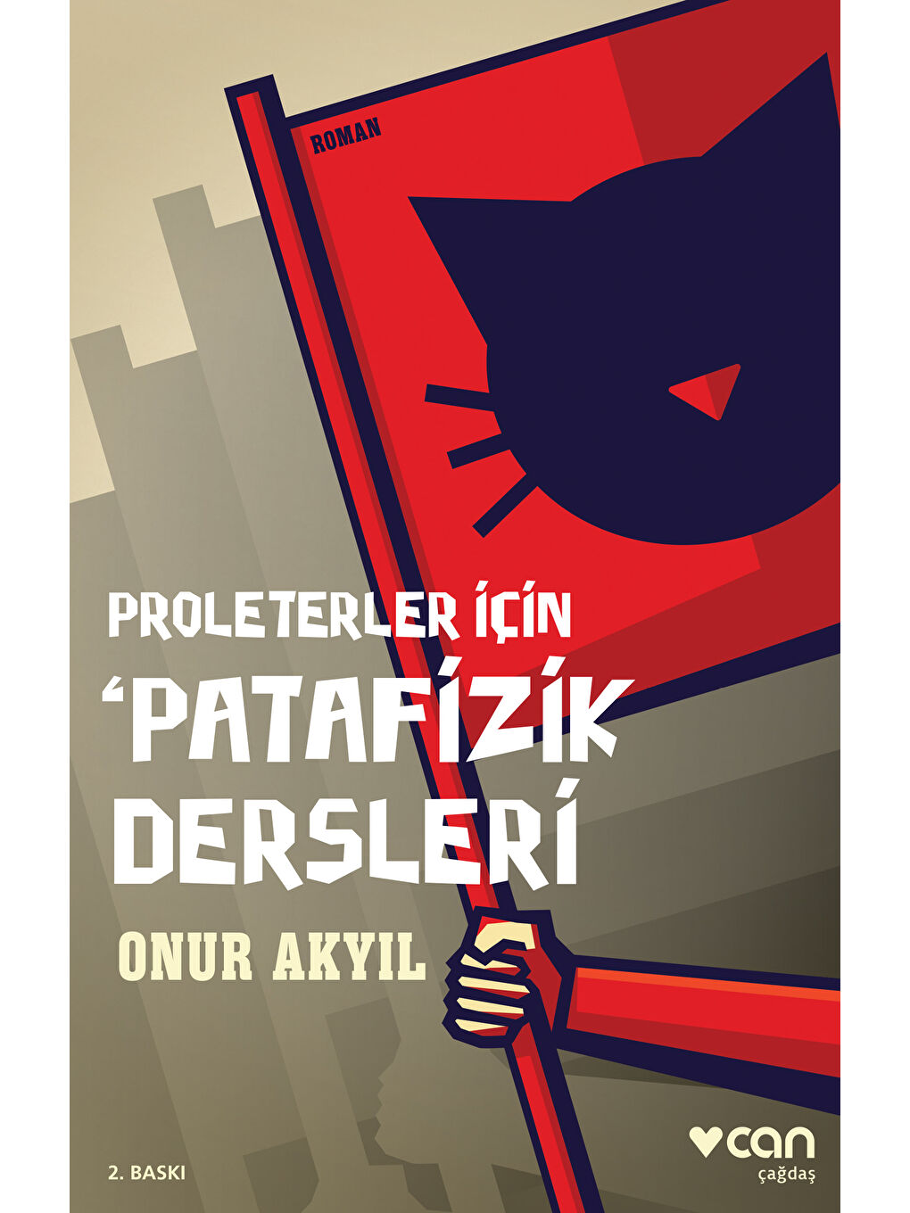 Can Yayınları Renksiz Proleterler İçin 'Patafizik Dersleri