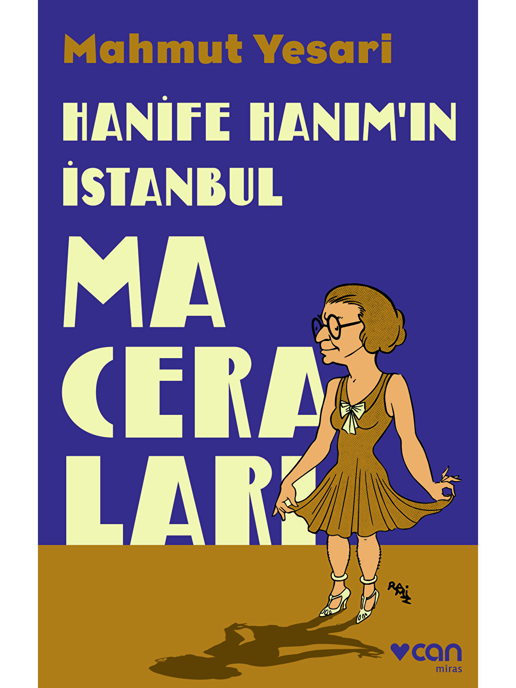 Can Yayınları Renksiz Hanife Hanım’ın İstanbul Maceraları