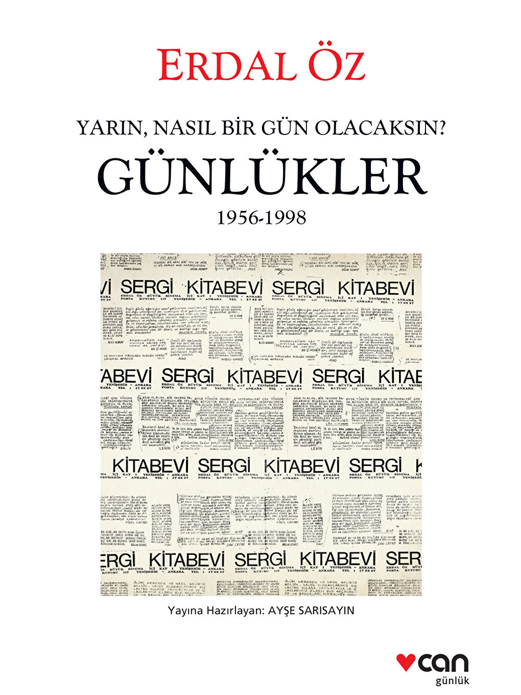 Can Yayınları Renksiz Yarın, Nasıl Bir Gün Olacaksın?