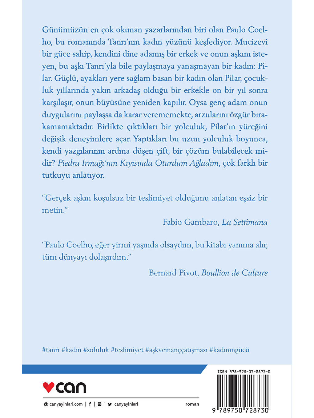 Piedra Irmağı'nın Kıyısında Oturdum Ağladım-1