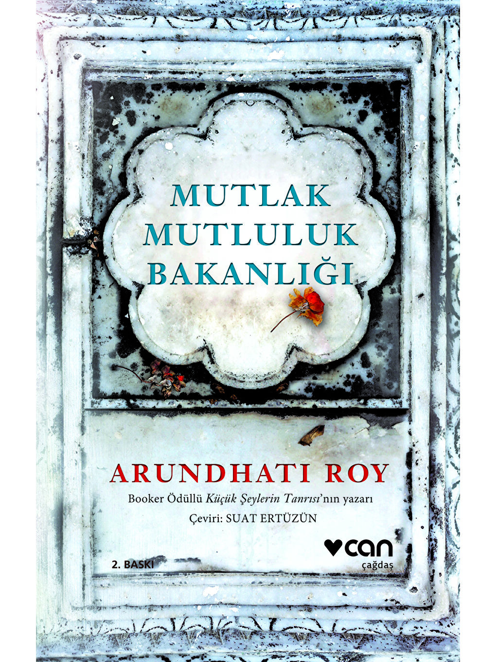 Can Yayınları Mutlak Mutluluk Bakanlığı-Arundhati Roy