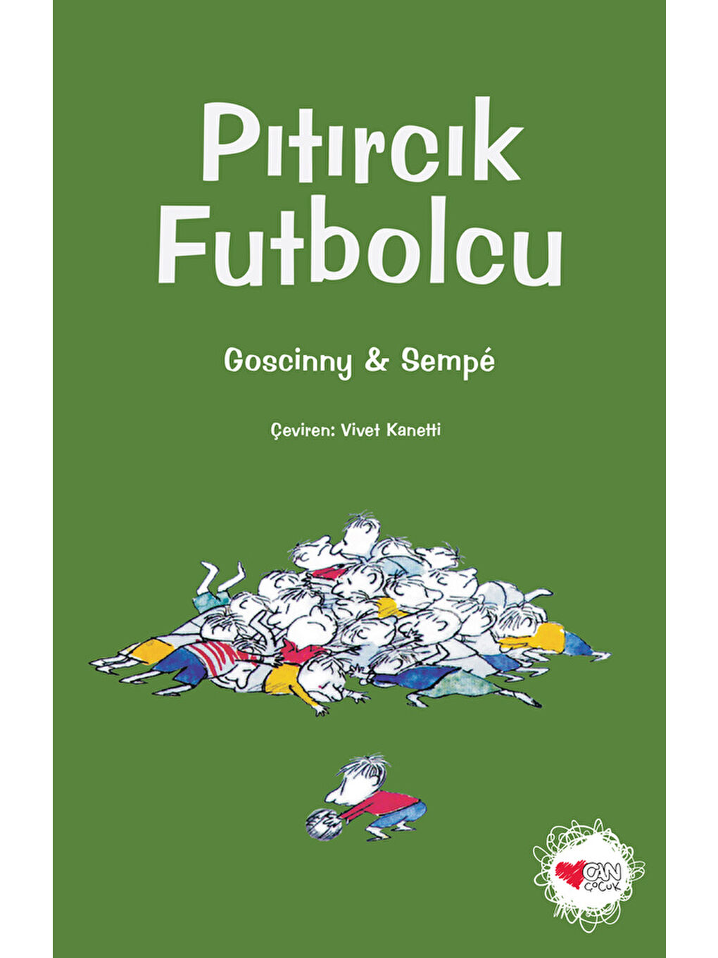 Can Çocuk Yayınları Renksiz Pıtırcık Futbolcu