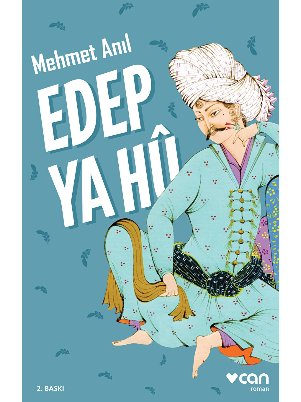 Can Yayınları Renksiz Edep Ya Hû