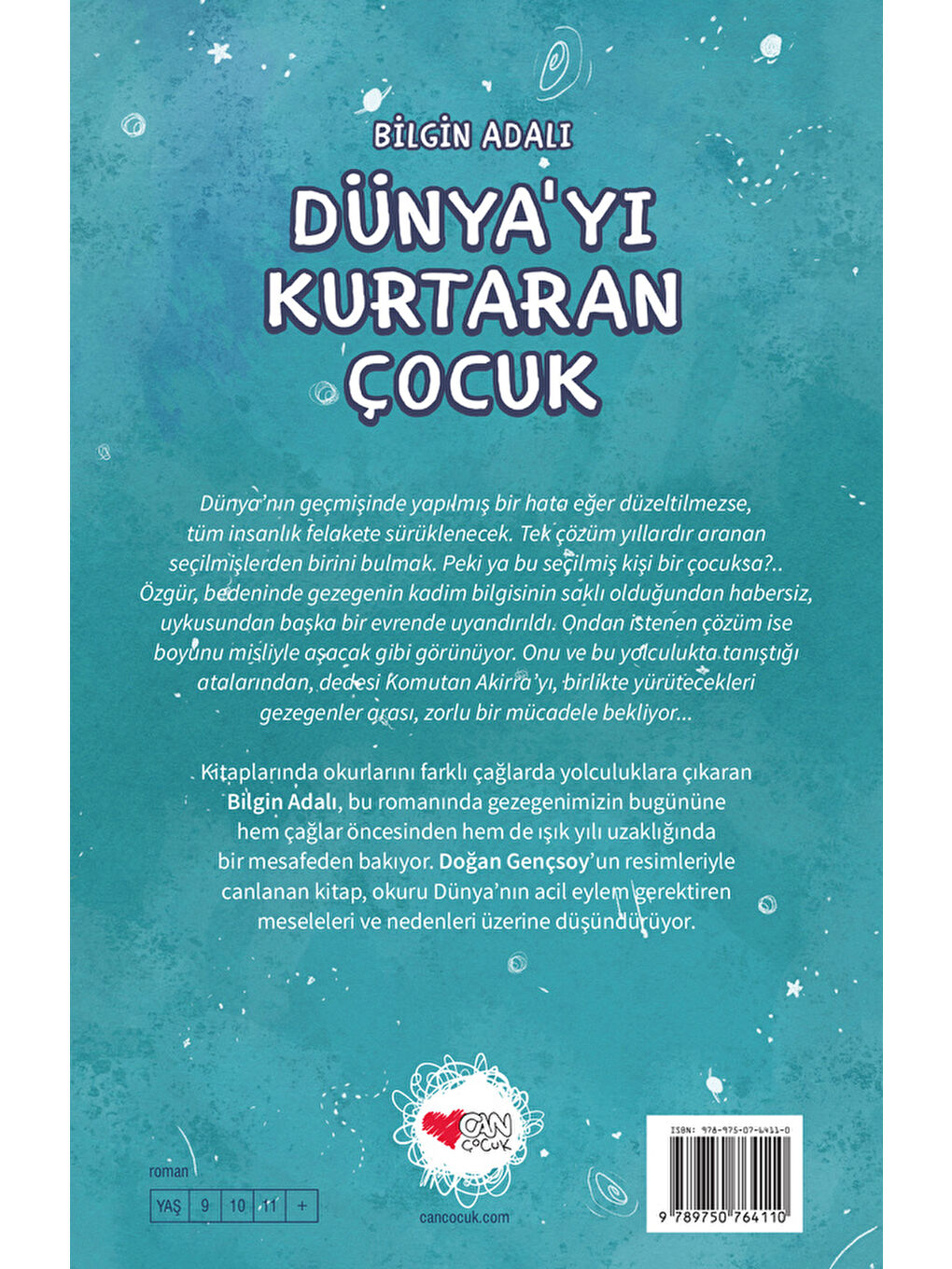 Can Çocuk Yayınları Renksiz Dünya’yı Kurtaran Çocuk - 2