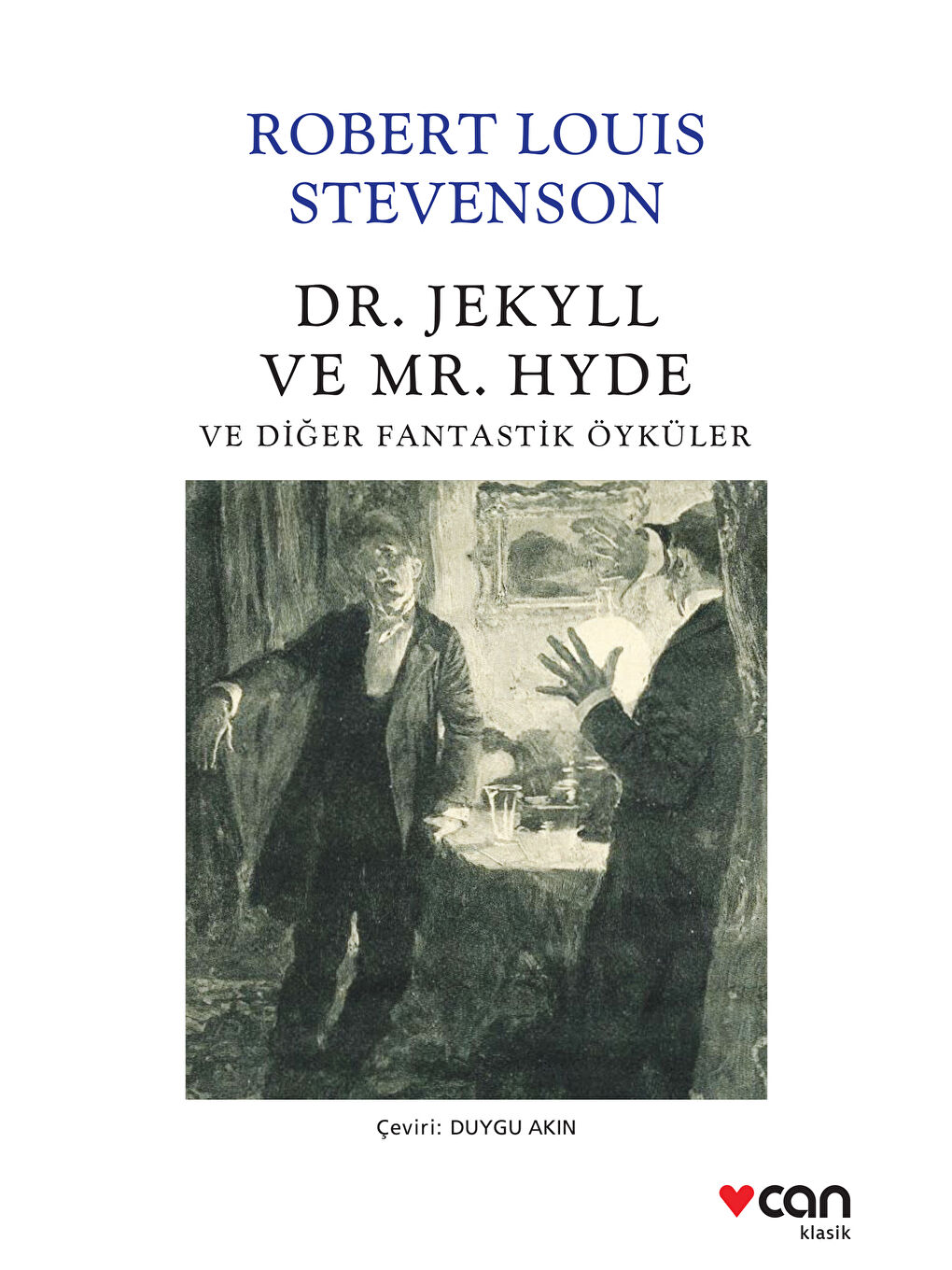 Can Yayınları Renksiz Dr. Jekyll ve Mr. Hyde ve Diğer Fantastik Öyküler