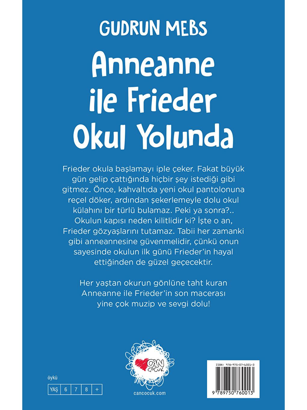 Can Çocuk Yayınları Renksiz Anneanne ile Frieder Okul Yolunda - 2