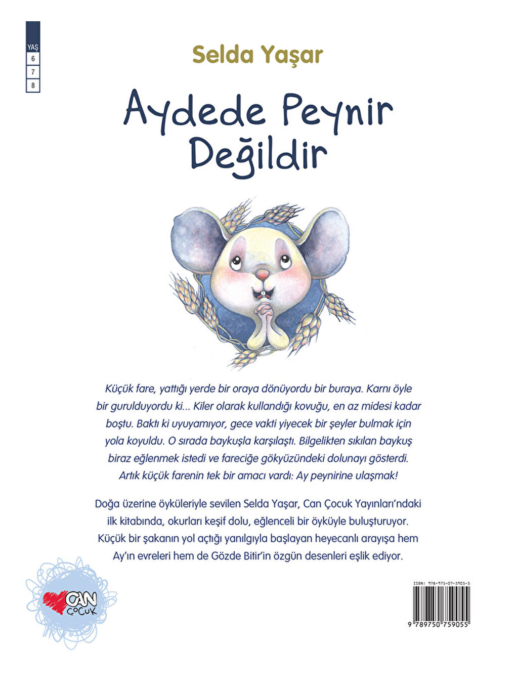 Can Çocuk Yayınları Renksiz Aydede Peynir Değildir - 2