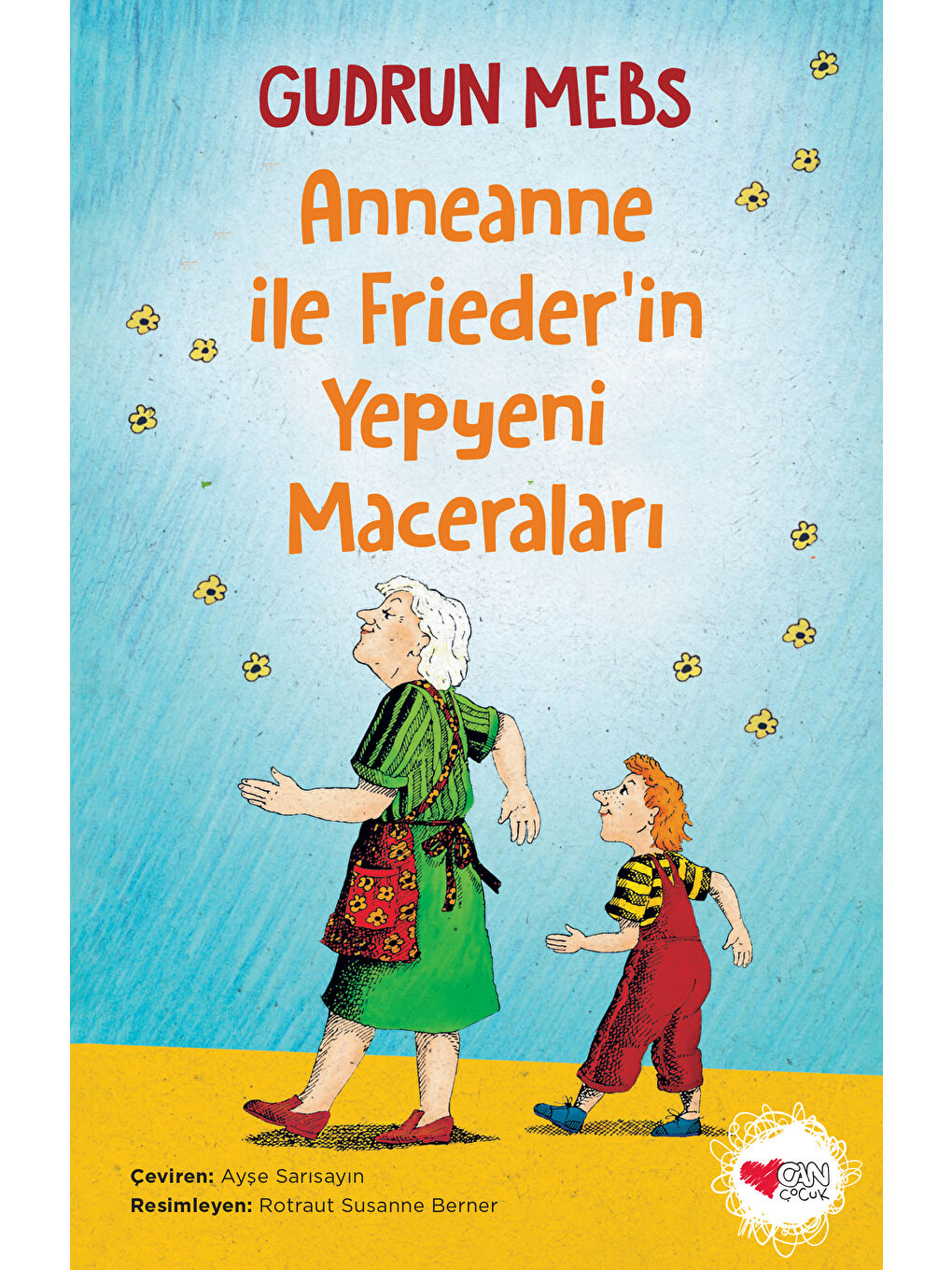 Can Çocuk Yayınları Renksiz Anneanne ile Friederin Yepyeni Maceraları