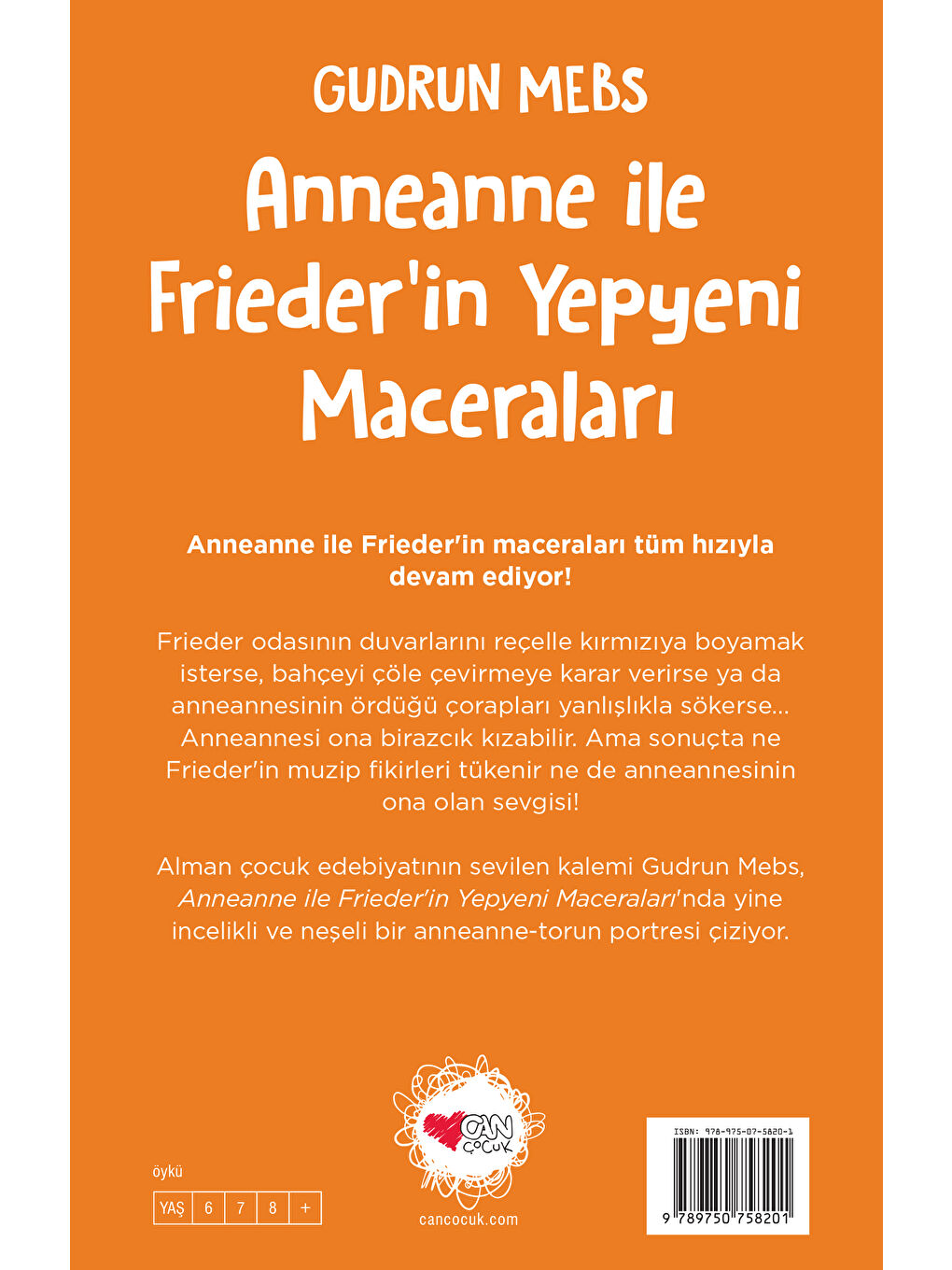 Can Çocuk Yayınları Renksiz Anneanne ile Friederin Yepyeni Maceraları - 2