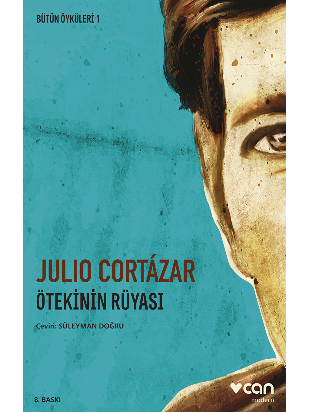 Can Yayınları Ötekinin Rüyası-Julio Cortazar