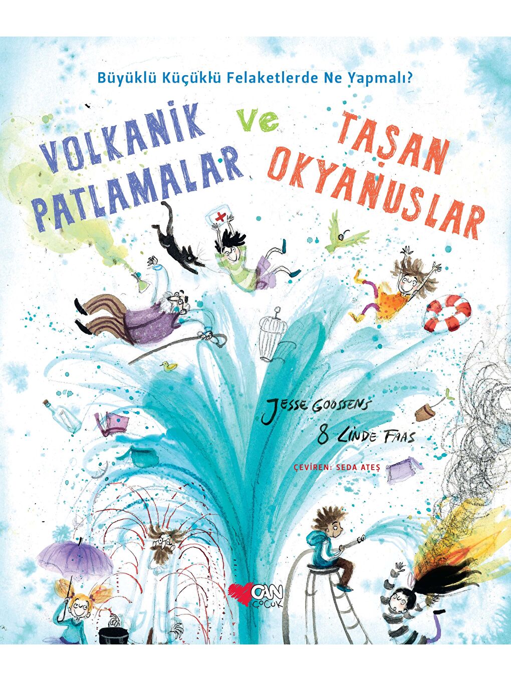 Can Çocuk Yayınları Renksiz Volkanik Patlamalar ve Taşan Okyanuslar