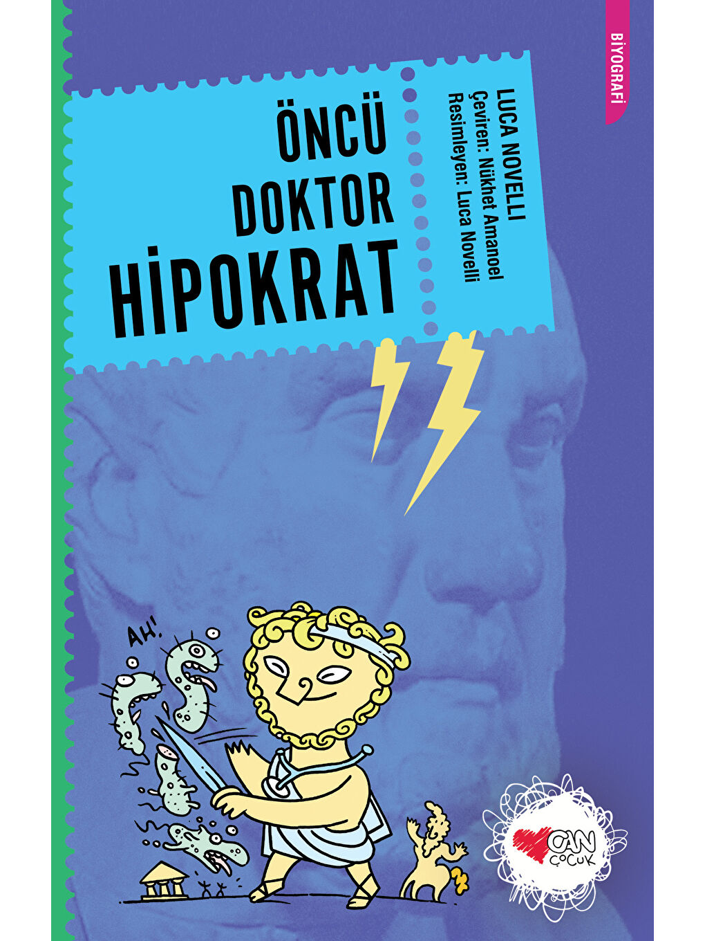 Can Çocuk Yayınları Renksiz Öncü Doktor Hipokrat