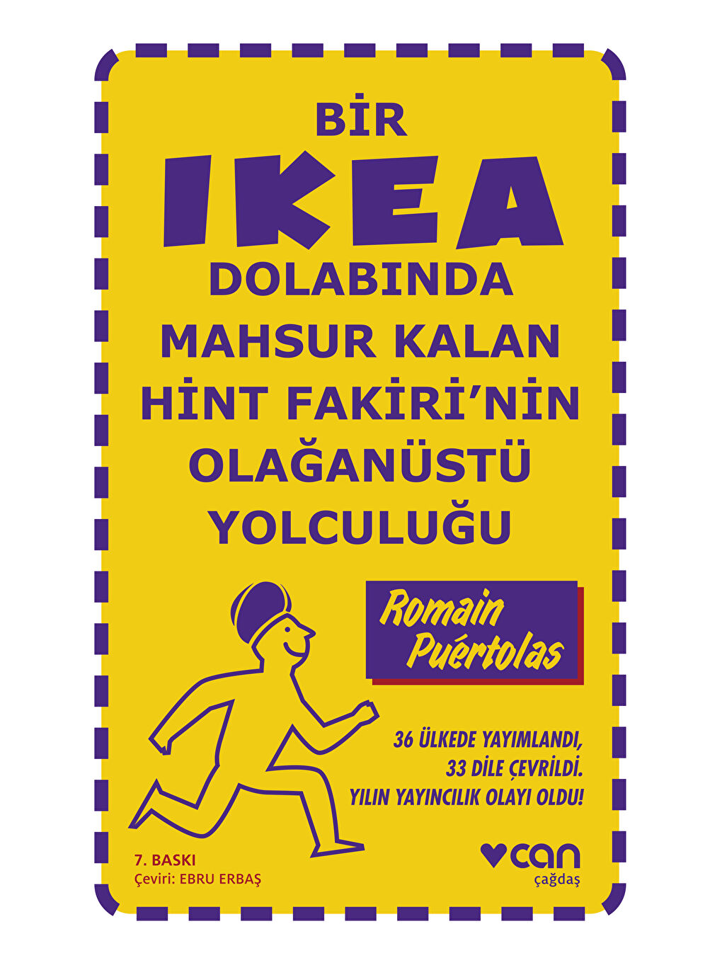 Can Yayınları Renksiz Bir IKEA Dolabında Mahsur Kalan Hint Fakirinin Olağanüstü Yolculuğu