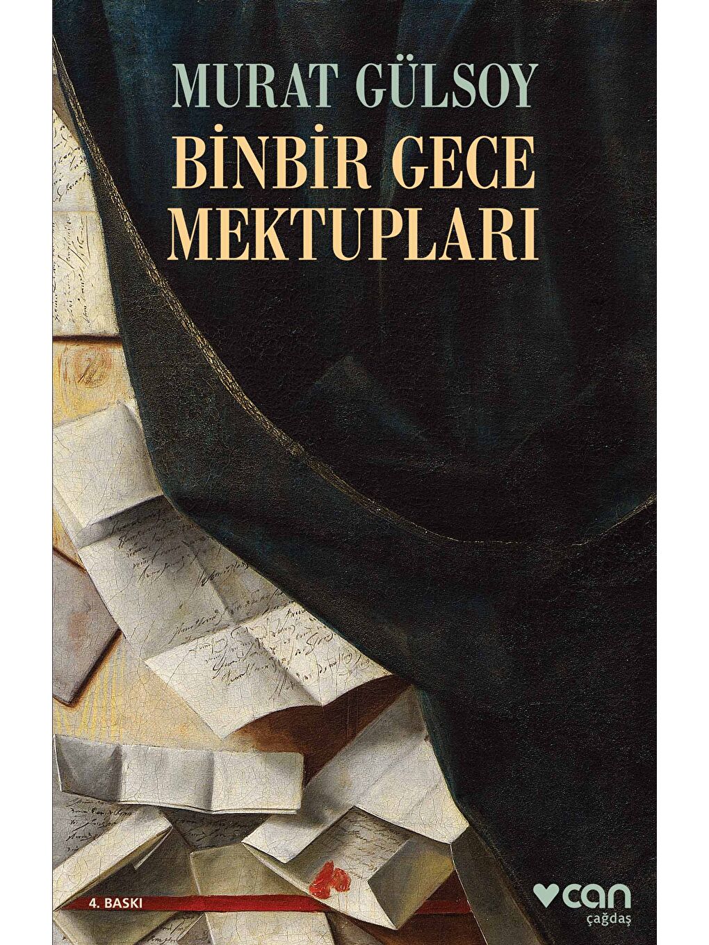 Can Yayınları Renksiz Binbir Gece Mektupları-Murat Gülsoy