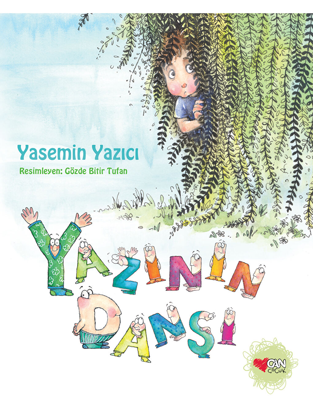 Can Çocuk Yayınları Renksiz Yazının Dansı