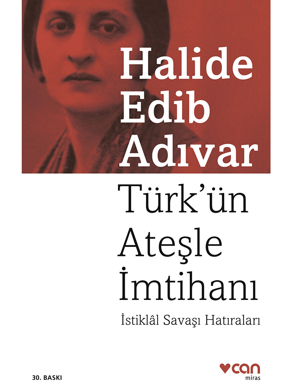 Can Yayınları Türk'ün Ateşle İmtihanı-Halide Edib Adıvar