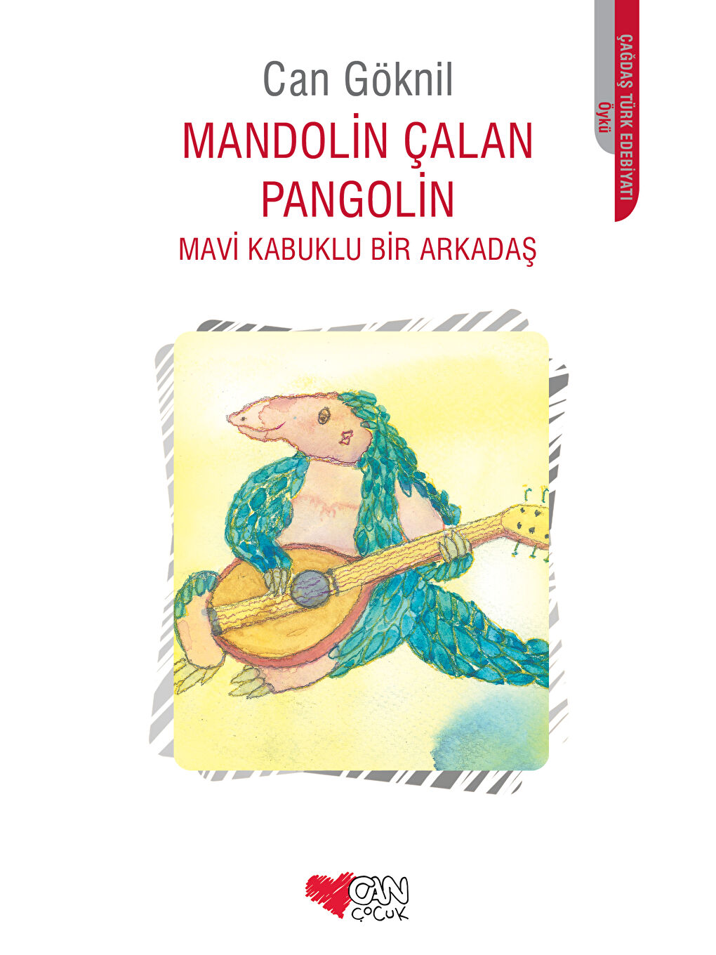 Can Çocuk Yayınları Renksiz Mandolin Çalan Pangolin