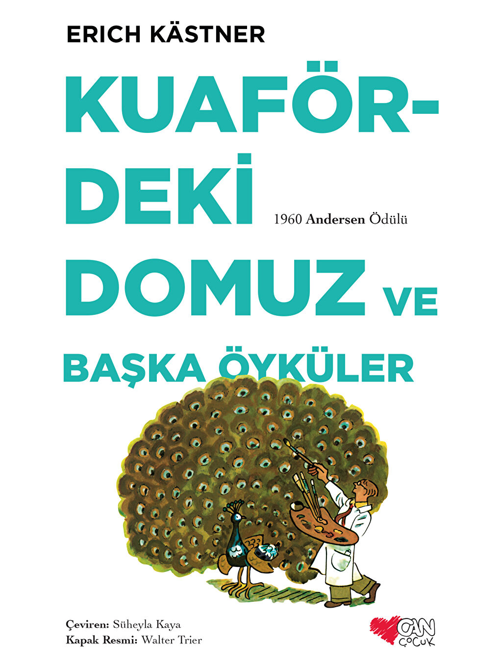 Can Çocuk Yayınları Renksiz Kuafördeki Domuz ve Başka Öyküler