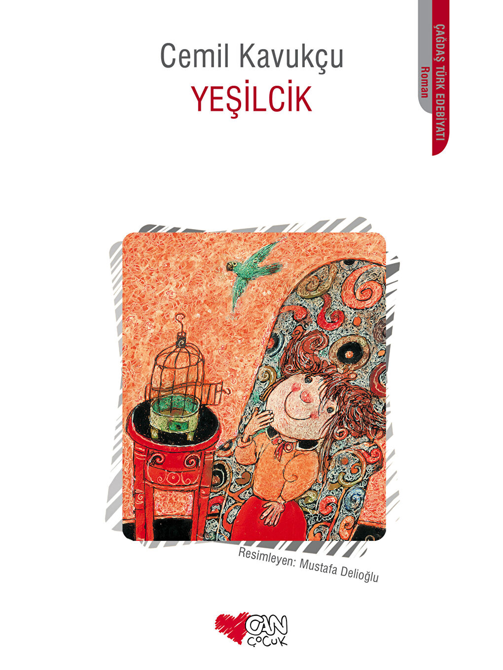 Can Çocuk Yayınları Renksiz Yeşilcik