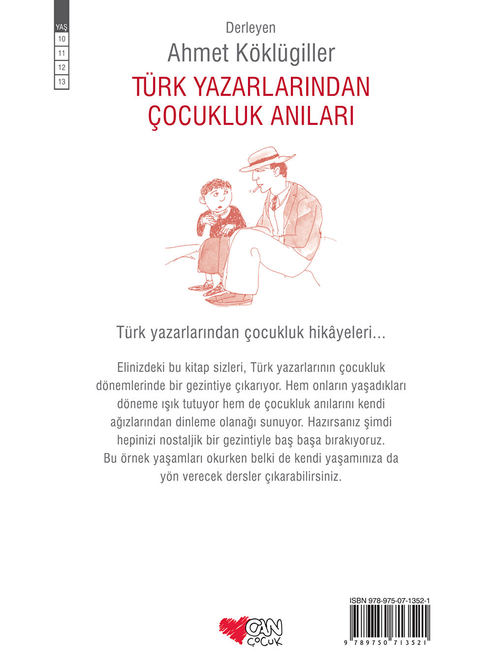 Can Çocuk Yayınları Renksiz Türk Yazarlarından Çocukluk Anıları - 2