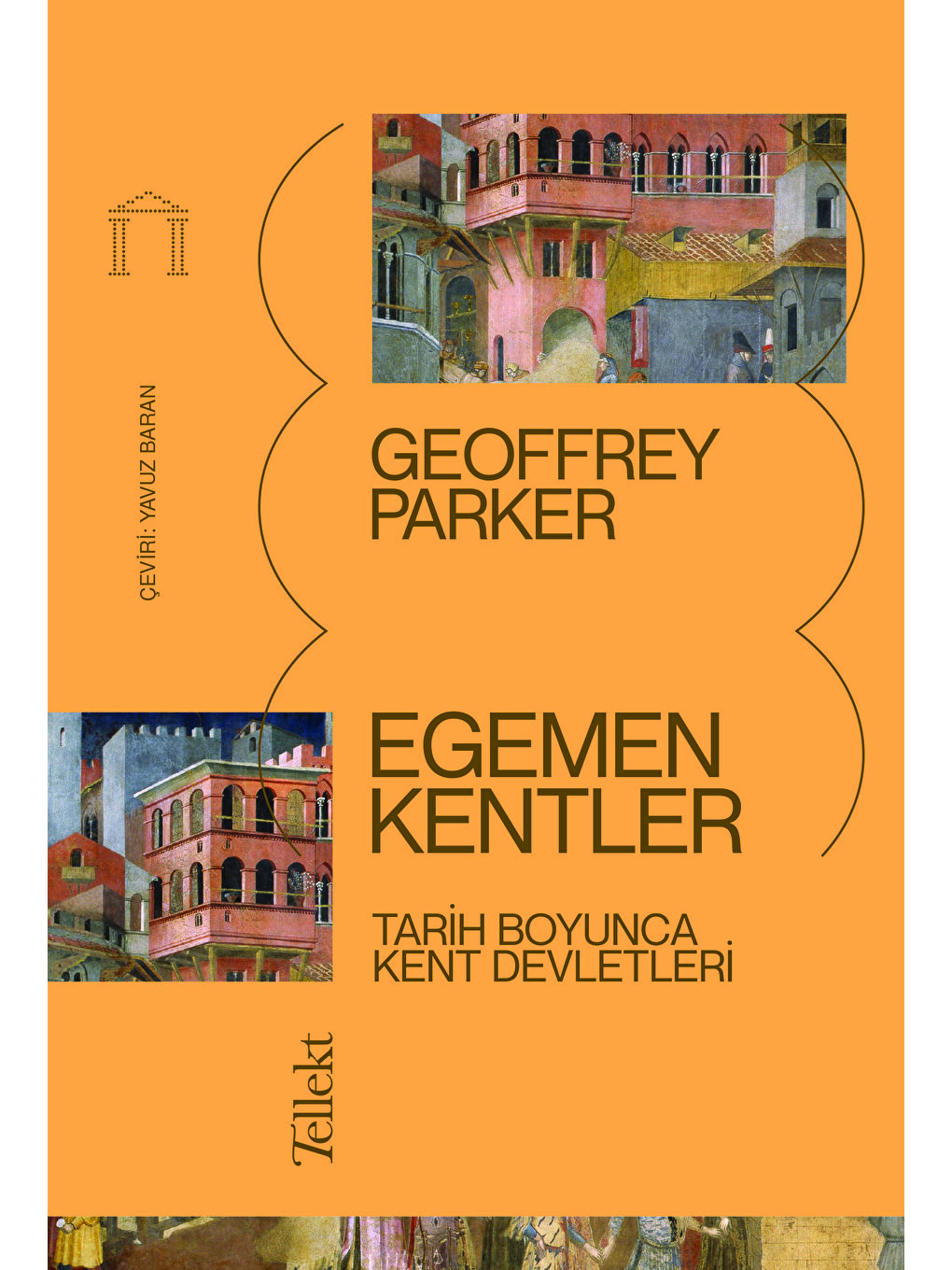 Tellekt Renksiz Egemen Kentler-Geoffrey Parker