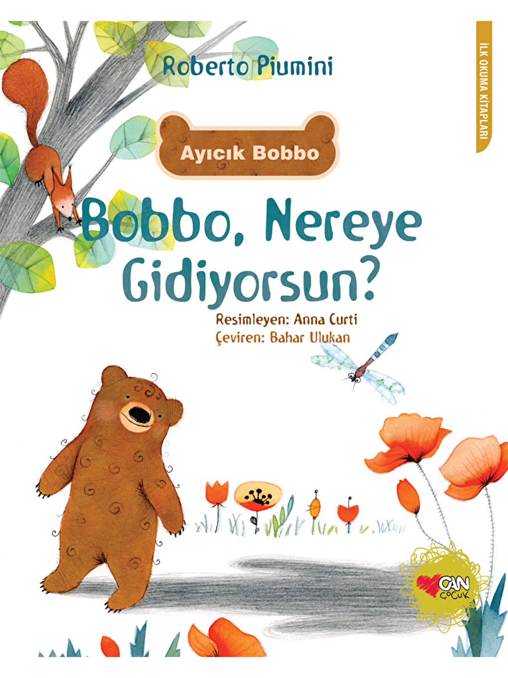 Can Çocuk Yayınları Renksiz Bobbo, Nereye Gidiyorsun?