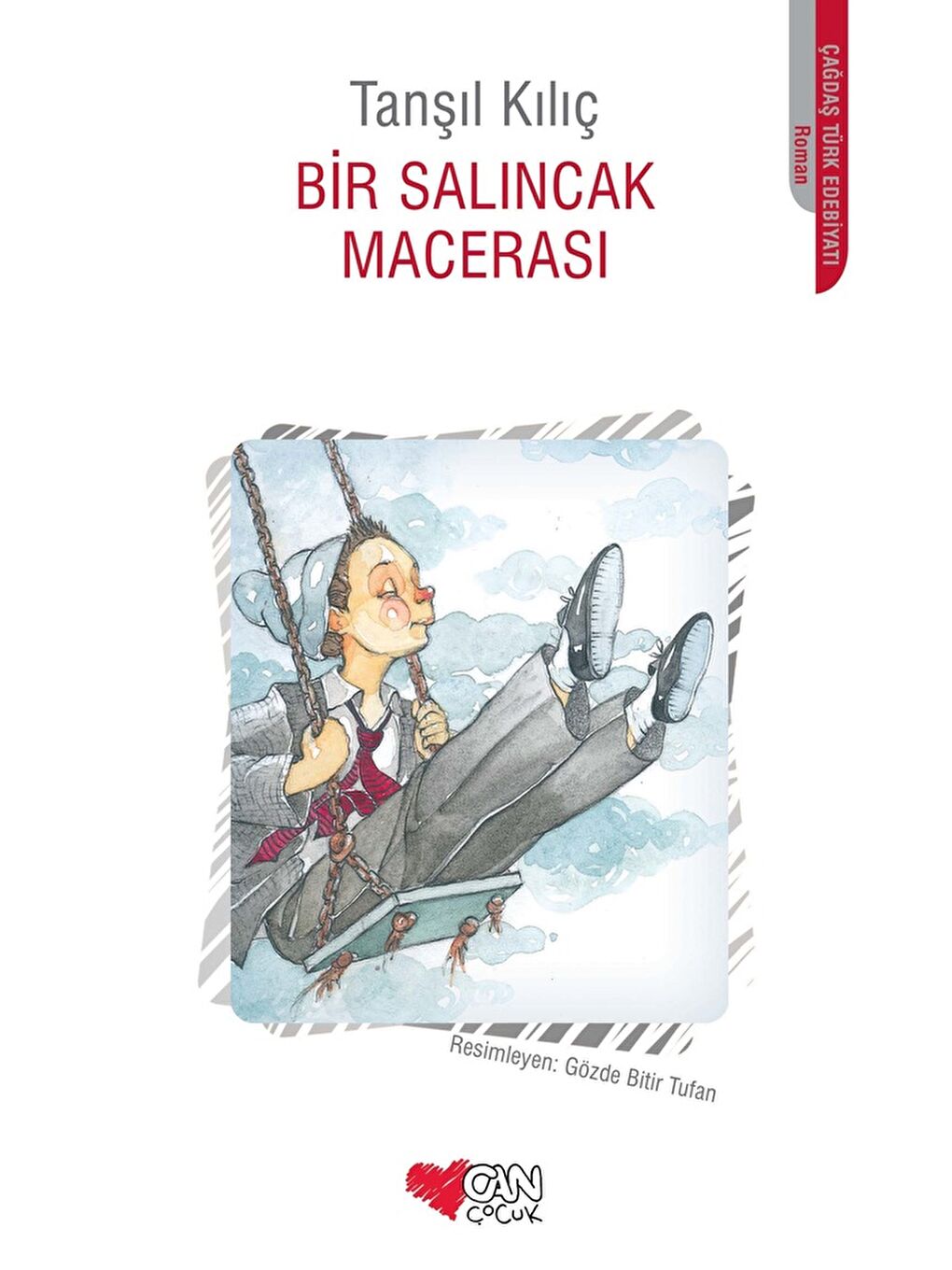 Can Çocuk Yayınları Renksiz Bir Salıncak Macerası-Tanşıl Kılıç